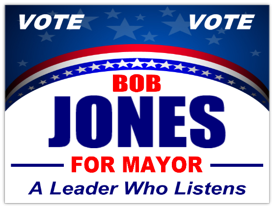 Download Vote For Mayor Signs - Political Campaing Sign